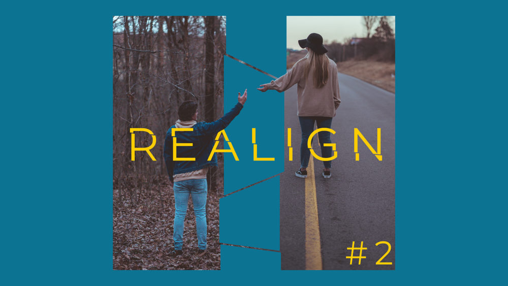 Realign #2 | Realign Your Love Image
