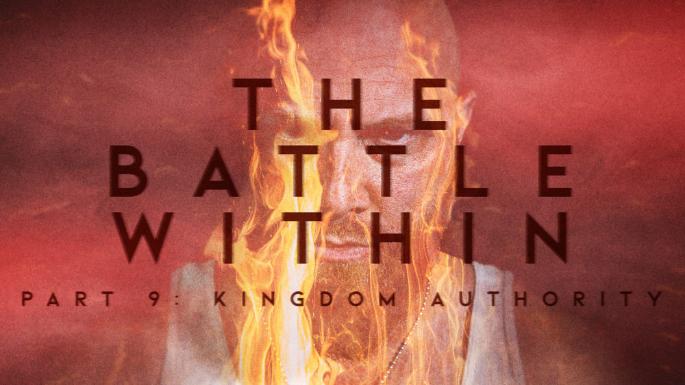 The Battle Within #9 | Kingdom Authority Image