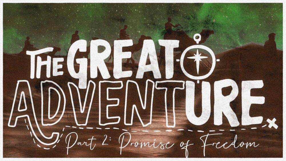 The Great Adventure #2 | Promise of Freedom Image