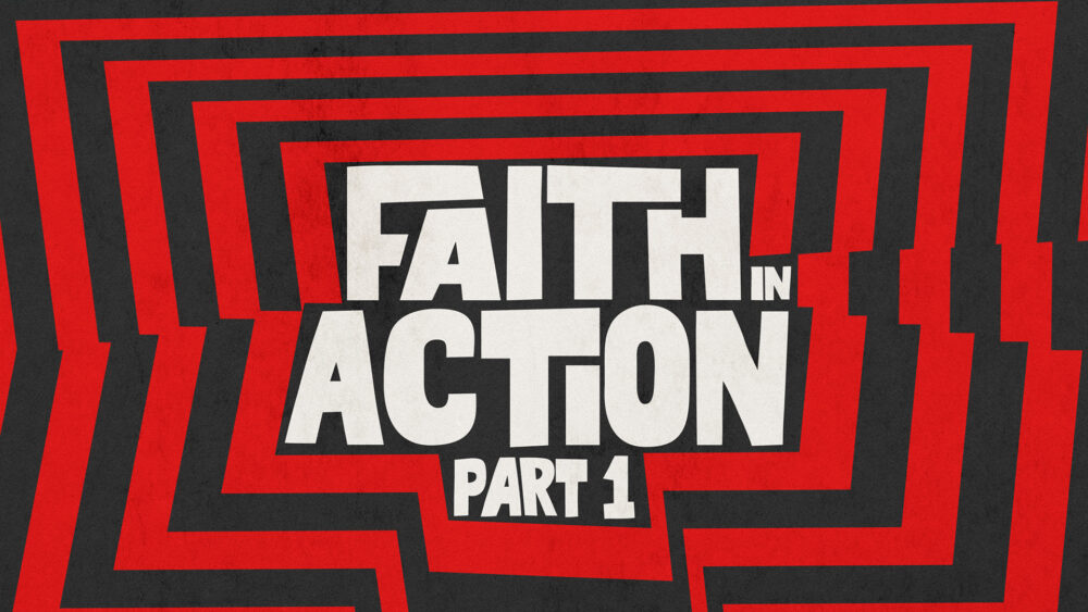 Faith in Action #1 | Faith in Action Image