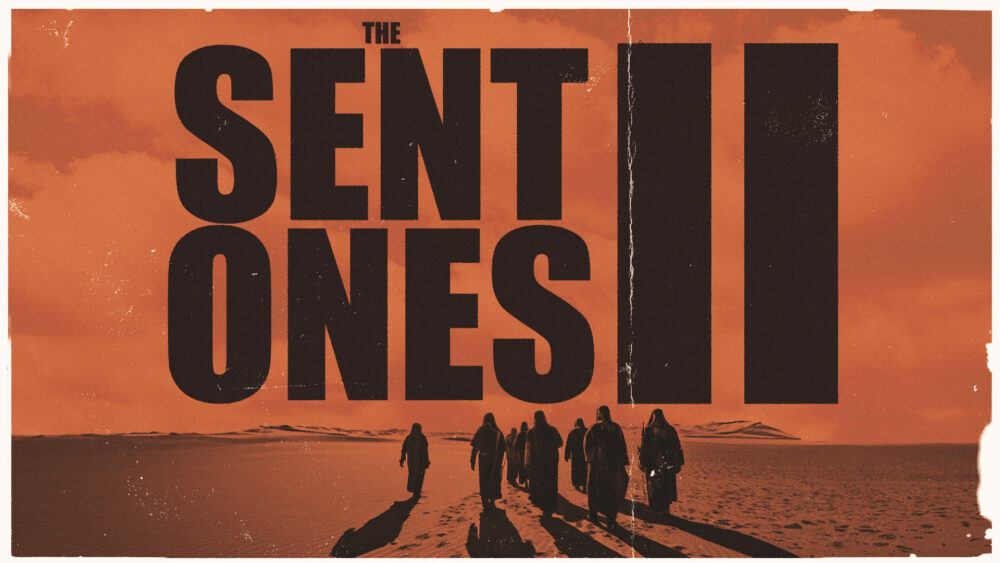 The Sent Ones #2 | Sent to Serve Image