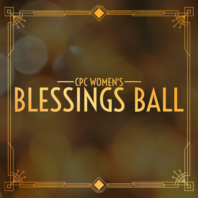 CPC Women’s Blessings Ball