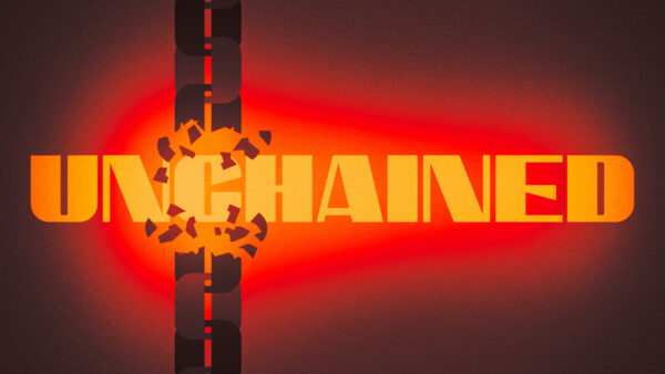 Unchained