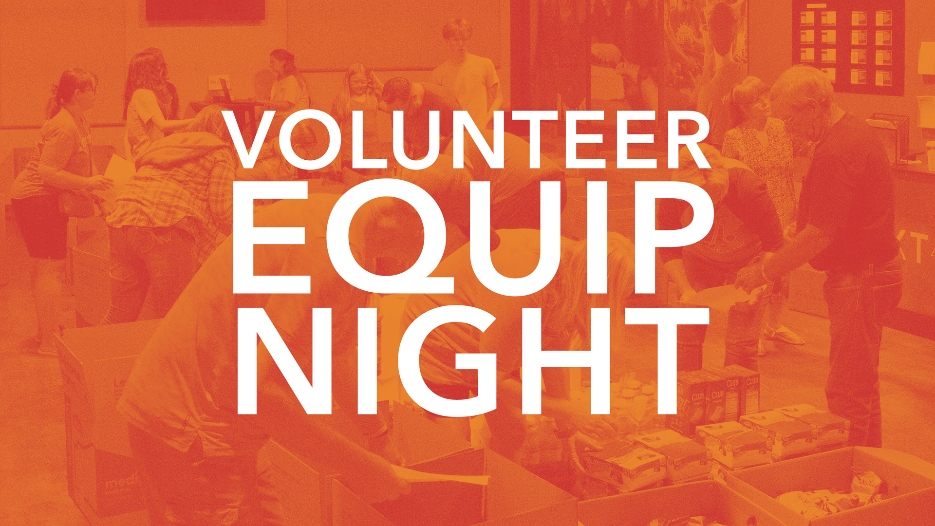 Volunteer Equip Night