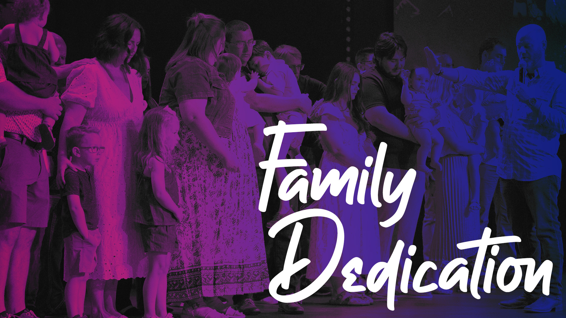 Family Dedication