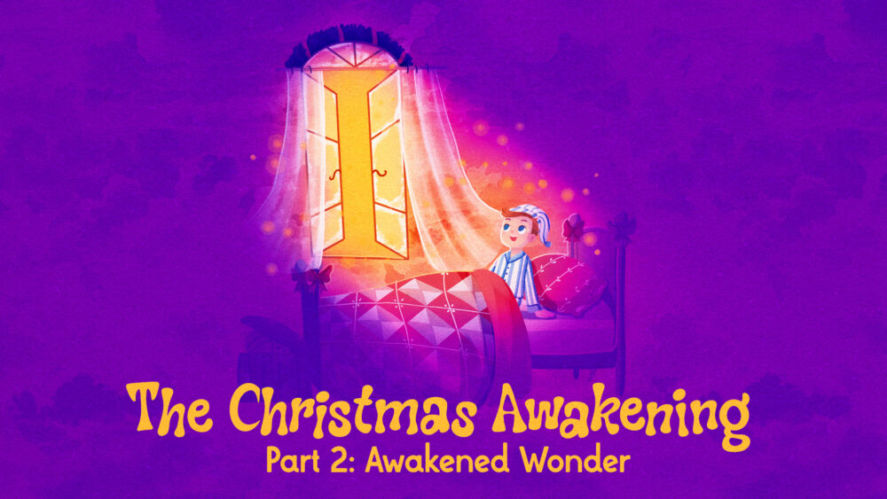 The Christmas Awakening | Part 2: Awakened Wonder Image