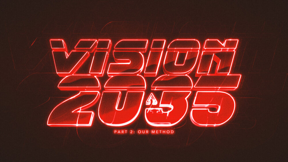 Vision 2035 | Part 2: Our Method