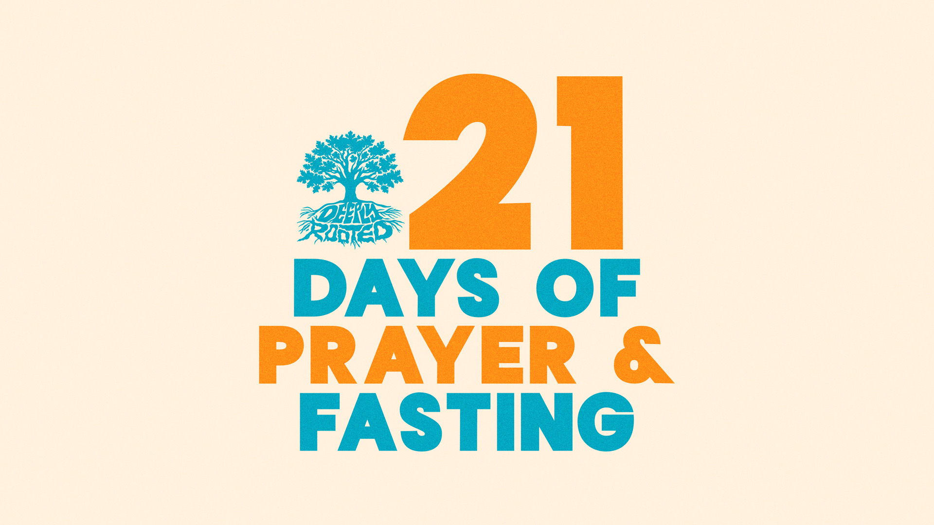 21 Days of Prayer & Fasting