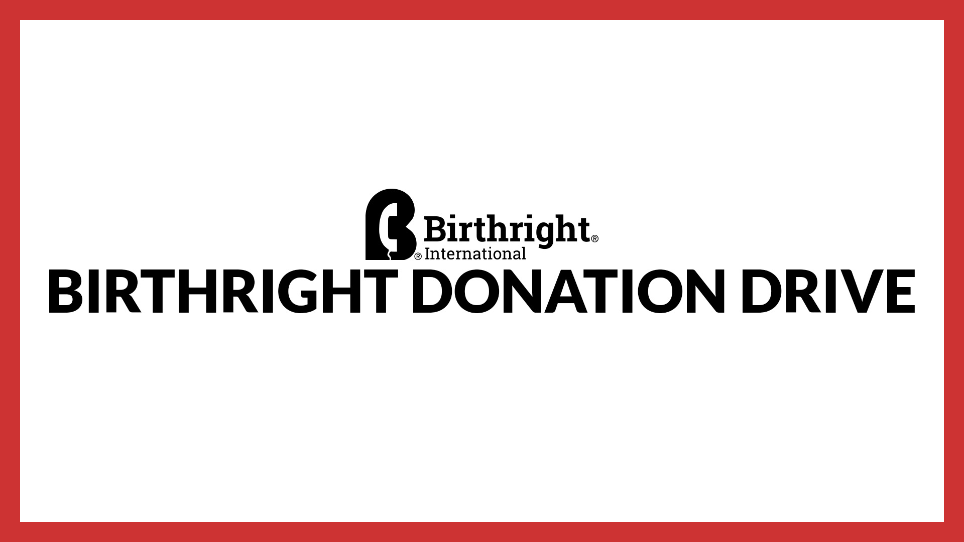 Birthright Donation Drive